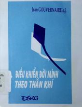 ĐIỀU KHIỂN ĐỜI MÌNH THEO THẦN KHÍ